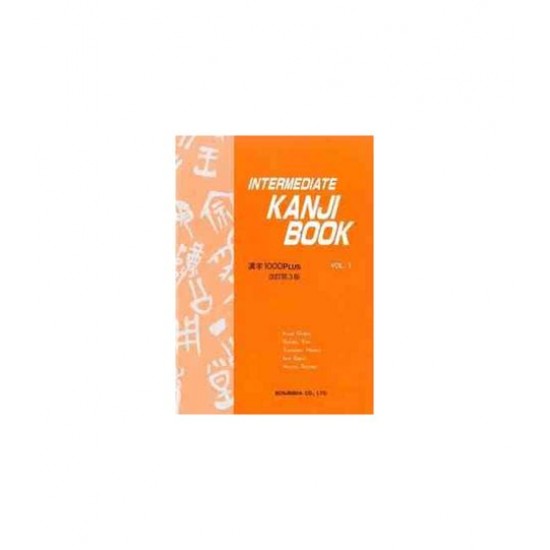 INTERMEDIATE KANJI BOOK (1)?KANJI 1000 PLUS (3RD) INTERMEDIATE KANJI BOOK (1)?KANJI 1000 PLUS (3RD)